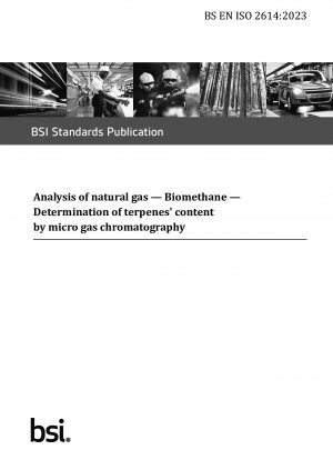 Análisis de gas natural. Biometano. Determinación del contenido de terpenos mediante microcromatografía de gases.