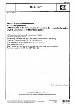 Tejidos recubiertos de caucho o plástico - Propiedades mecánicas - Determinación del alargamiento bajo carga y de la deformación residual; Versión alemana EN 15977:2011